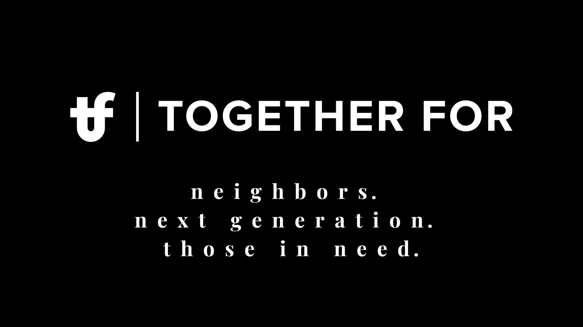 Together For Those in Need