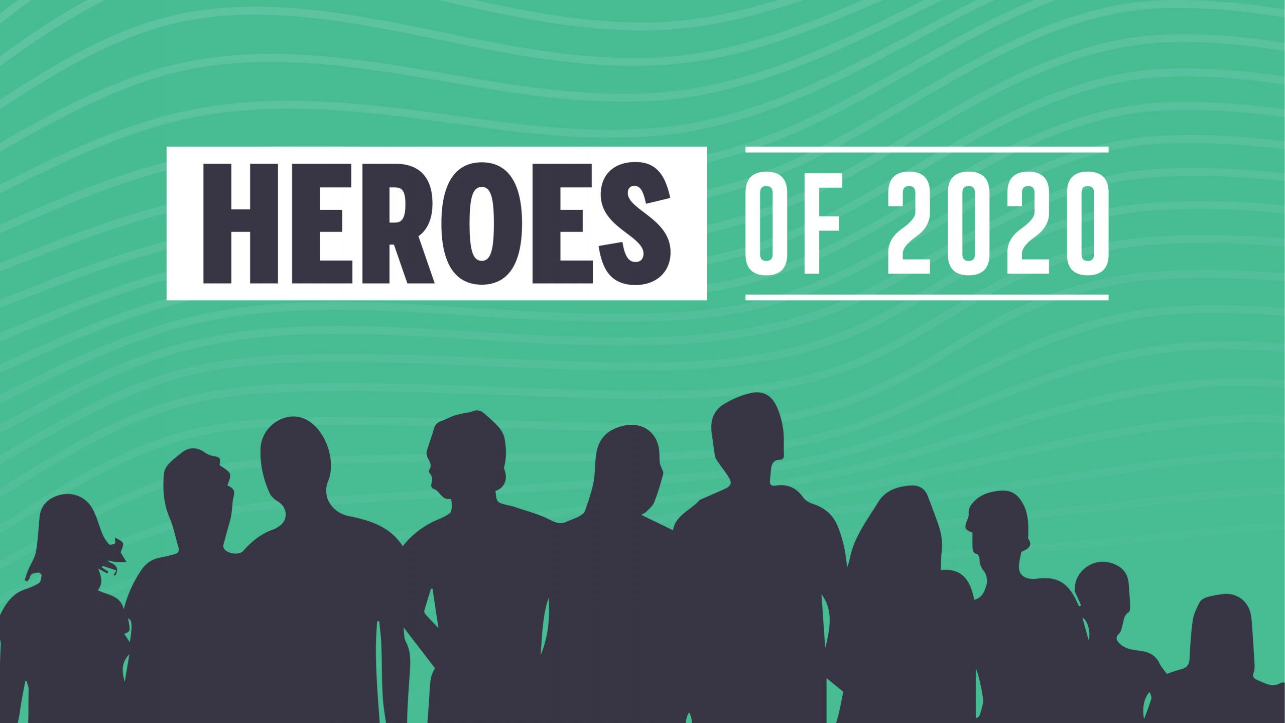 Heroes of 2020