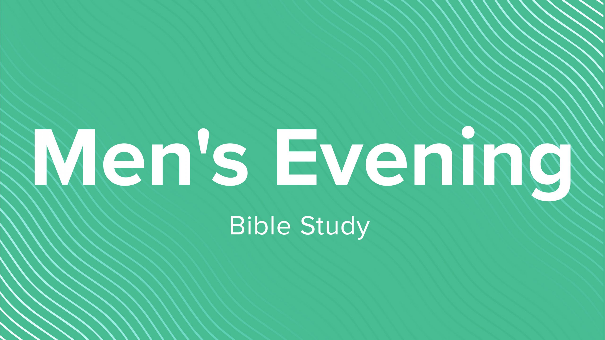 Men's Evening Bible Study