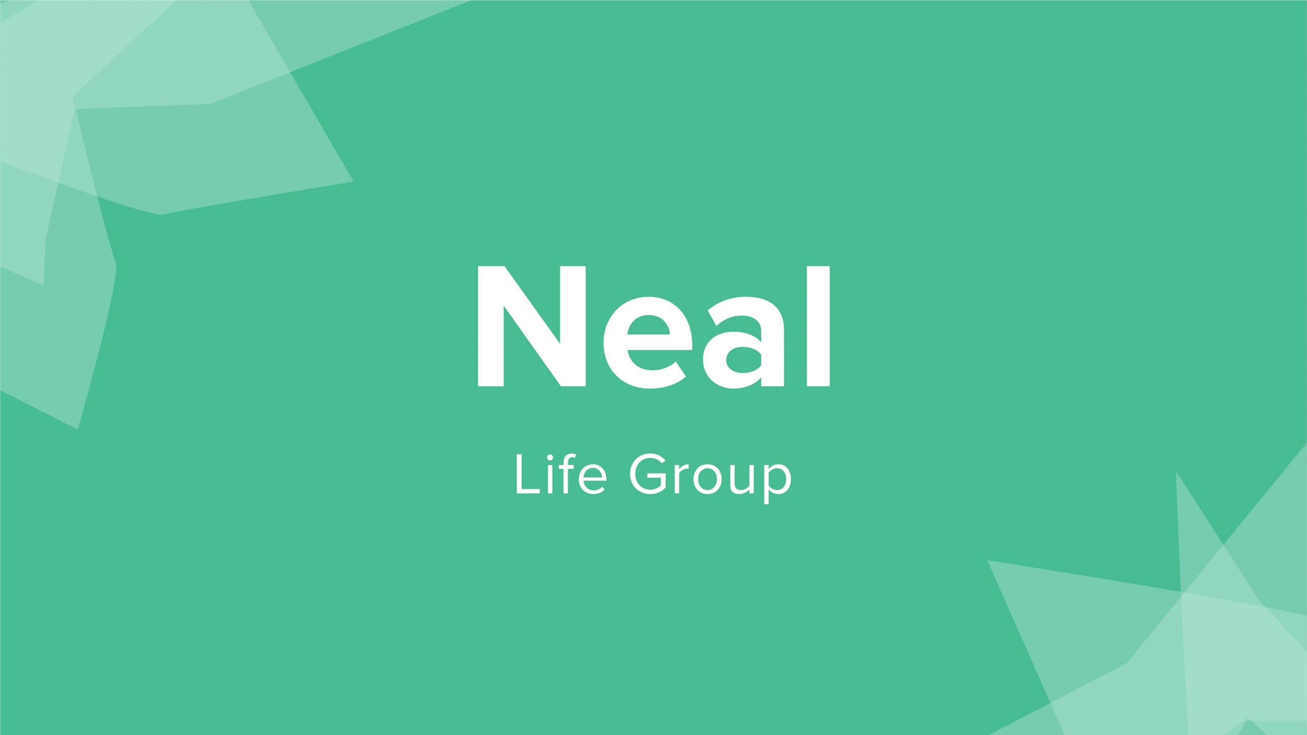 Neal Life Group