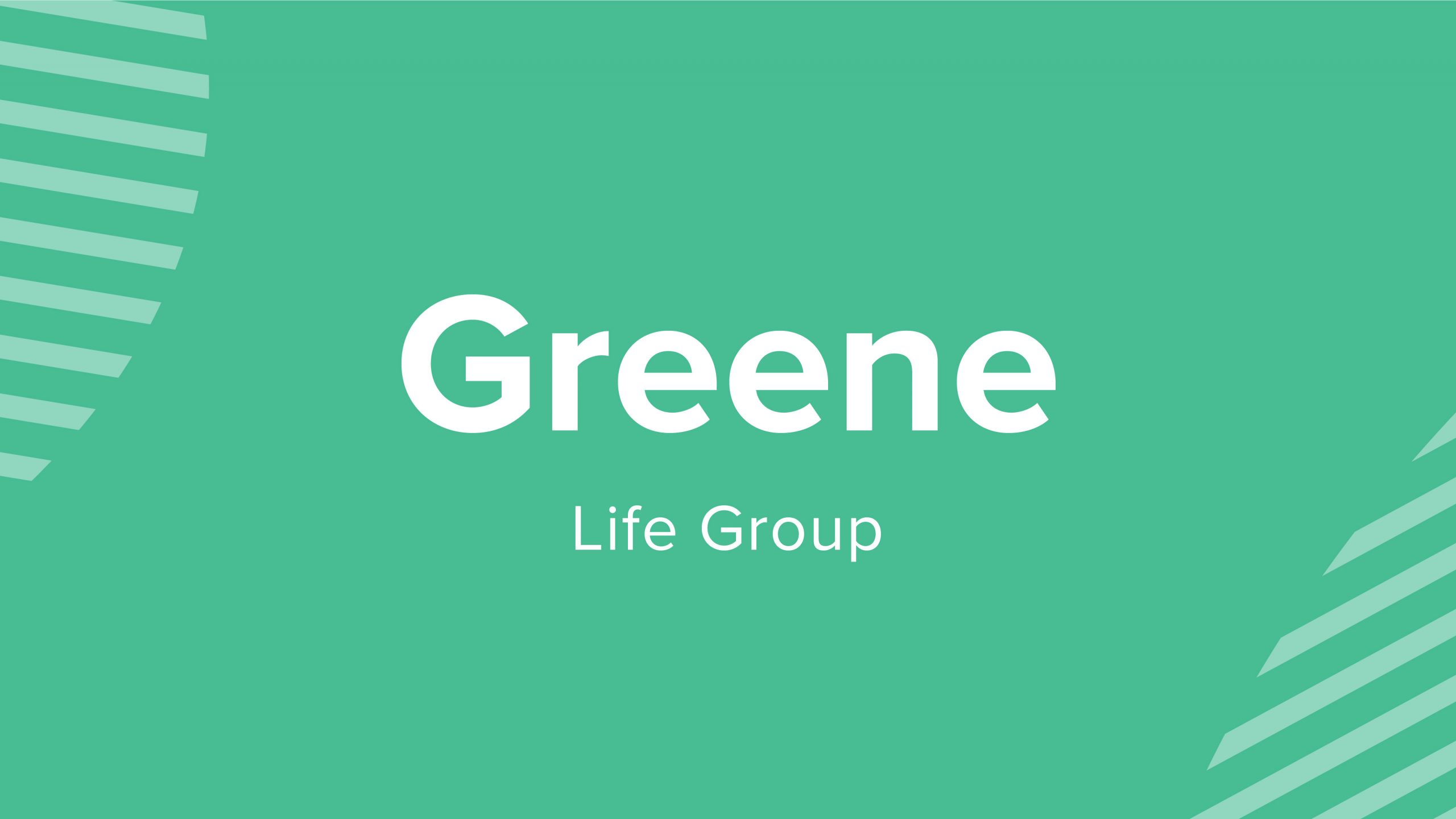 Greene Life Group