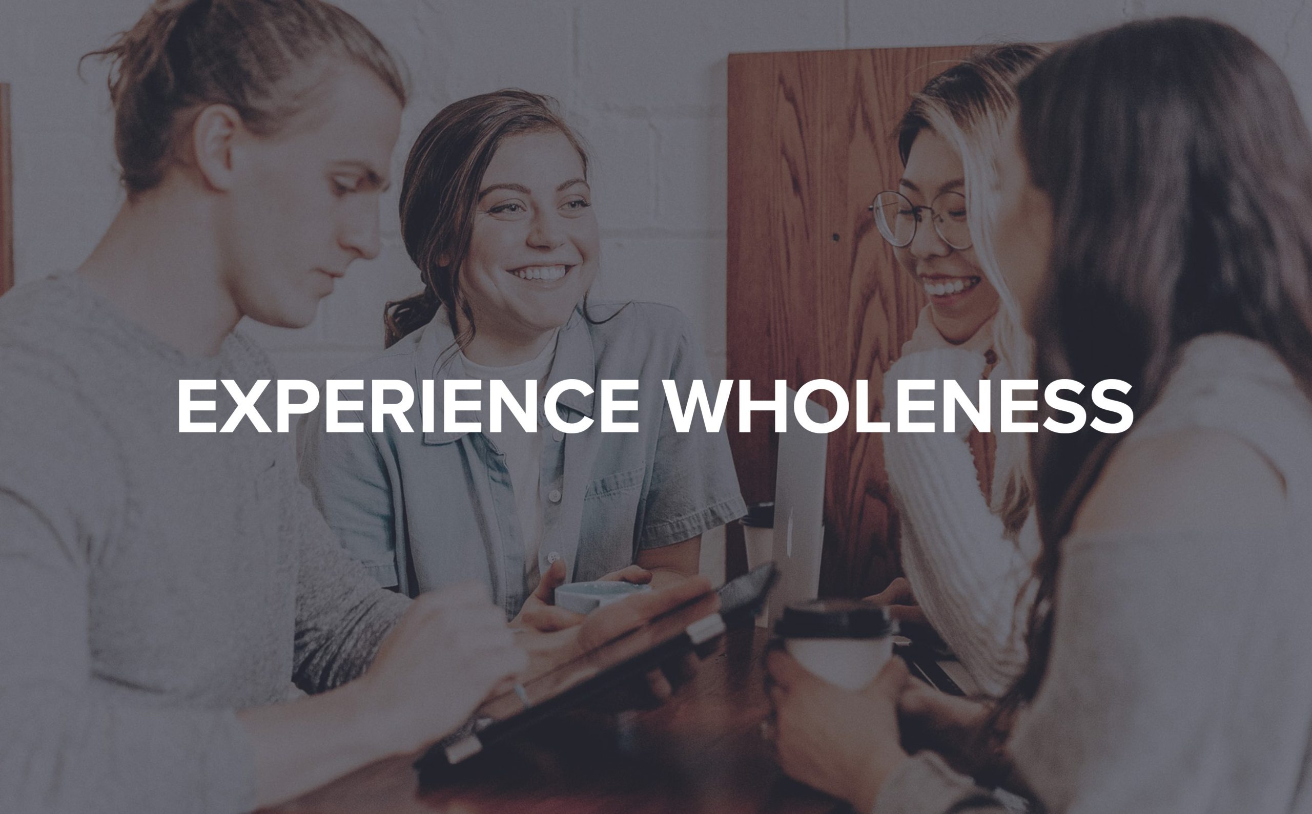 Experiencing Wholeness