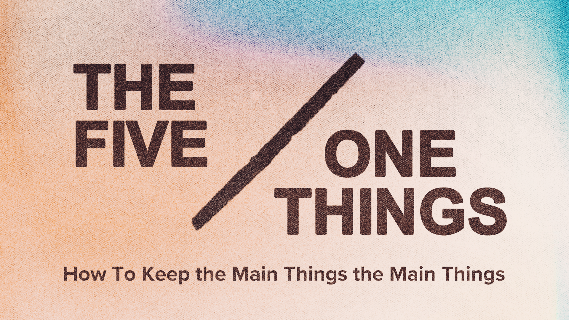 The Five One Things