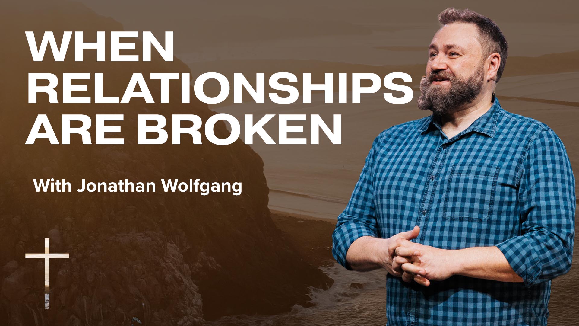When Relationships Are Broken