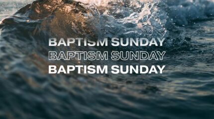 Baptism Sunday