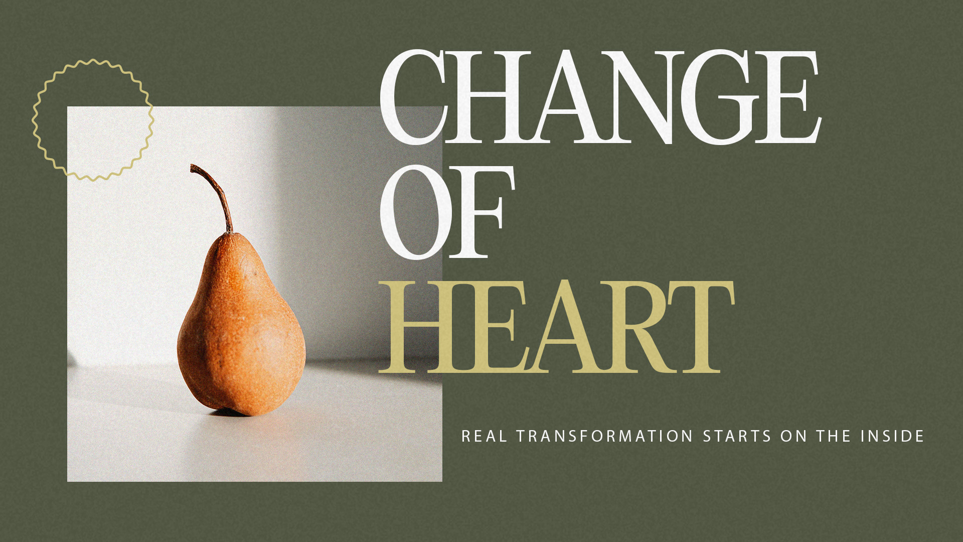 Change of Heart