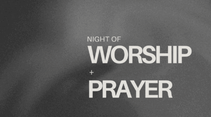 Worship & Prayer Night