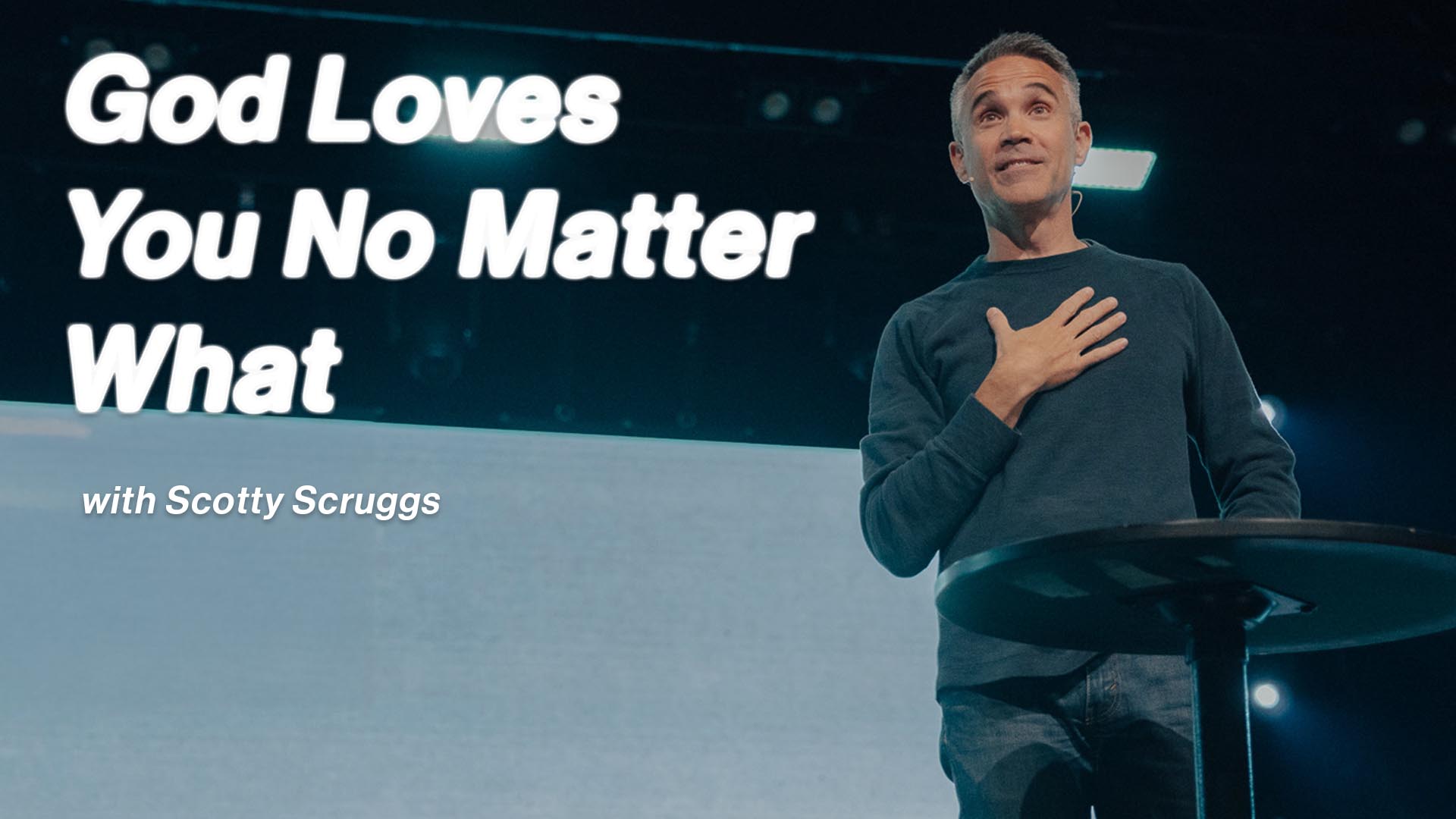 God Loves You No Matter What