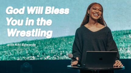 God Will Bless You In The Wrestling
